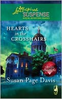 Hearts in the Crosshairs book written by Susan Page Davis