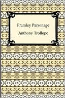 Framley Parsonage book written by Anthony Trollope