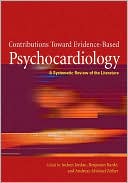 Contributions Toward Evidence-Based Psychocardiology magazine reviews