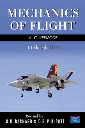 Mechanics of Flight book written by R.H. Barnard