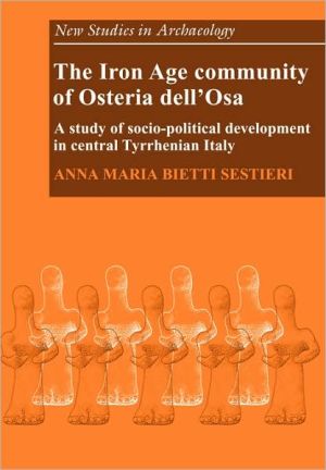 The Iron Age Community of Osteria Dell'osa magazine reviews