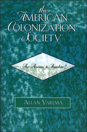 American Colonization Society book written by Allan Yarema