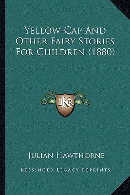 Yellow-Cap and Other Fairy Stories for Children magazine reviews