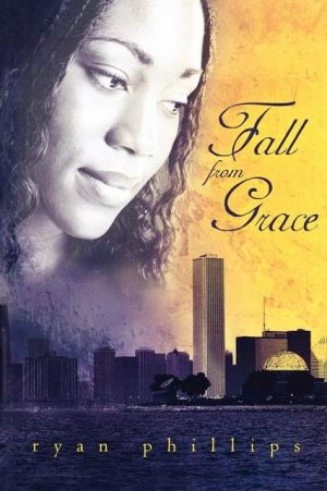 Fall from Grace book written by Ryan Phillips