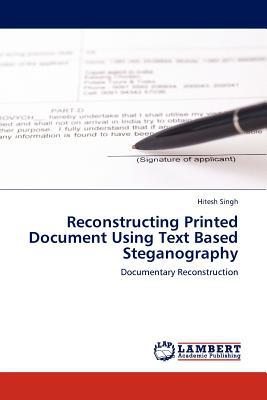 Reconstructing Printed Document Using Text Based Steganography magazine reviews
