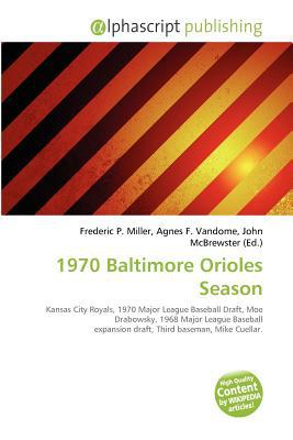 1970 Baltimore Orioles Season magazine reviews