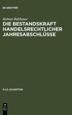 Die Bestandskraft Handelsrechtlicher Jahresabschlusse magazine reviews