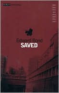 Saved book written by Edward Bond