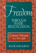 Freedom Through Inner Renunciation Sankara's Philosophy in a New Light magazine reviews