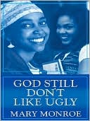 God Still Don't Like Ugly magazine reviews