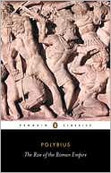 The Rise of the Roman Empire book written by Polybius