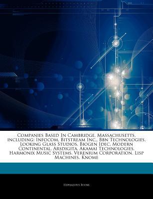 Articles on Companies Based in Cambridge, Massachusetts, Including magazine reviews