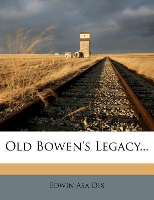 Old Bowen's Legacy... magazine reviews