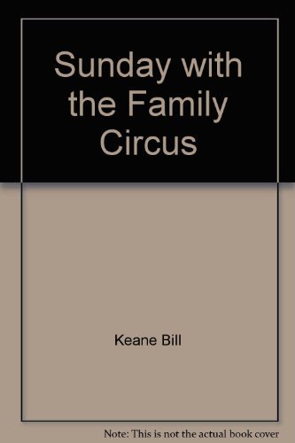Sunday with the family circus book written by Bil Keane