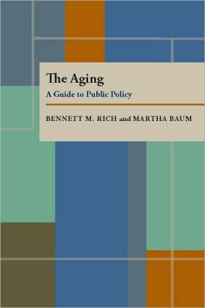 The Aging: A Guide to Public Policy magazine reviews