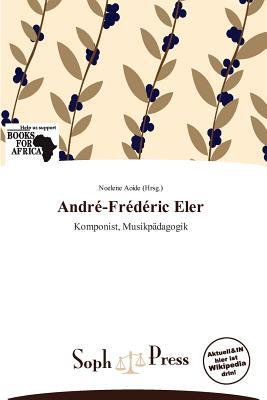 Andr -Fr D Ric Eler magazine reviews