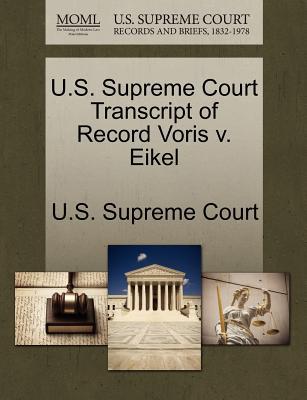 U.S. Supreme Court Transcript of Record Voris V. Eikel magazine reviews