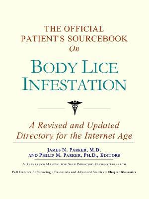 The Official Patient's Sourcebook on Body Lice Infestation magazine reviews