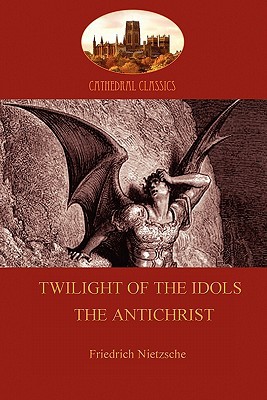 Twilight of the Idols/The Antichrist magazine reviews