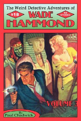 The Weird Detective Adventures of Wade Hammond, Vol. 3 magazine reviews