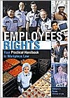 Employees' Rights Your Practical Handbook to Workplace Law magazine reviews