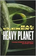 Heavy Planet: The Classic Mesklin Stories book written by Hal Clement