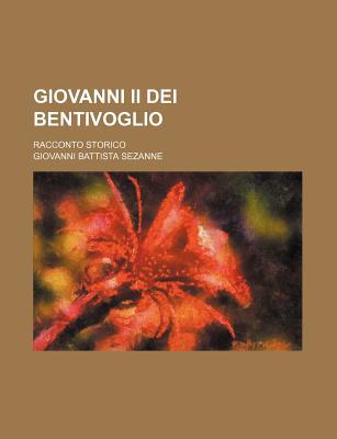 Giovanni II Dei Bentivoglio magazine reviews