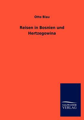 Reisen in Bosnien Und Hertzegowina magazine reviews