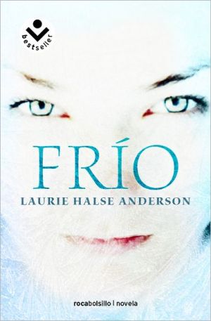 Frio (Wintergirls) written by Laurie Halse Anderson