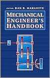 Mechanical Engineer's Handbook book written by Marghitu, Dan B