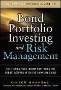 Bond Portfolio Investing and Risk Management magazine reviews