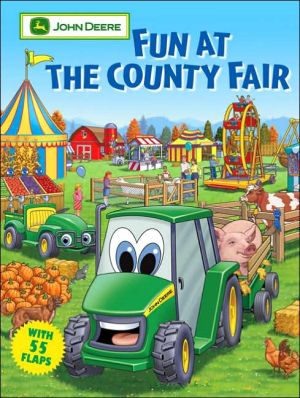 Fun at the County Fair (John Deere Children's Series) book written by Dena Neusner