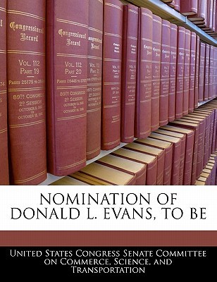 Nomination of Donald L. Evans magazine reviews
