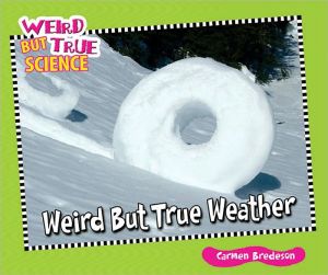 Weird But True Weather magazine reviews