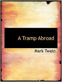 A Tramp Abroad book written by Mark Twain