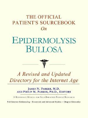 The Official Patient's Sourcebook on Epidermolysis Bullosa magazine reviews