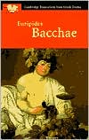Euripides: Bacchae book written by Euripides