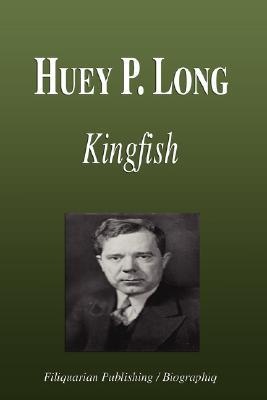 Huey P. Long - Kingfish magazine reviews