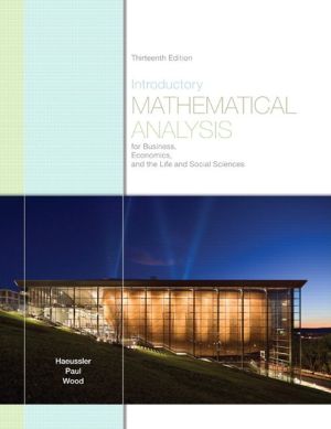 Introductory Mathematical Analysis for Business, Economics, and the Life and Social Sciences book written by Ernest F. Haeussler