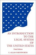 An Introduction to the Legal System of the United States book written by E. Allan Farnsworth