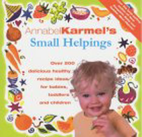 Annabel Karmel's small helpings magazine reviews