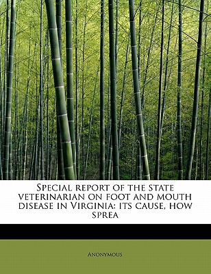 Special Report of the State Veterinarian on Foot and Mouth Disease in Virginia magazine reviews