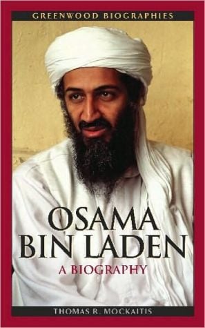 Osama bin Laden: A Biography (Greenwood Biographies) Book Osama bin ...