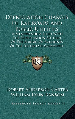 Depreciation Charges of Railroads and Public Utilities magazine reviews