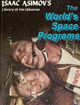 The World's Space Programs written by Isaac Asimov