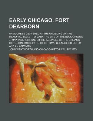 Early Chicago. Fort Dearborn magazine reviews