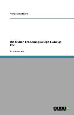 Die Fr Hen Eroberungskriege Ludwigs XIV. magazine reviews