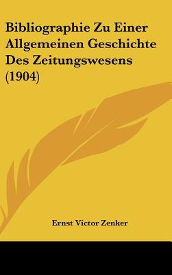 Bibliographie Zu Einer Allgemeinen Geschichte Des Zeitungswesens magazine reviews