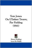 Tom Jones book written by Henry Fielding