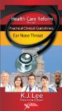 Healthcare Reform Through Practical Guidelines in ENT magazine reviews